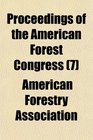 Proceedings of the American Forest Congress
