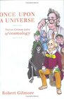 Once Upon a Universe  NotsoGrimm tales of Cosmology