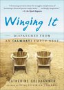 Winging It: Dispatches from an (Almost) Empty Nest