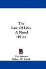 The Law Of Life A Novel
