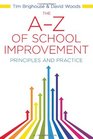 The AZ of School Improvement Principles and Practice
