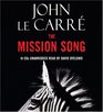 The Mission Song (Audio CD) (Unabridged)