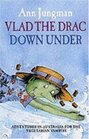 Vlad the Drac Down Under