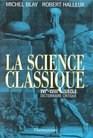 La science classique XVIeXVIIIe siecle Dictionnaire critique