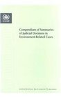 Compendium of Summaries of Judicial Decisions in Environmentrelated Cases