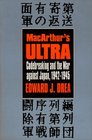 Macarthur's Ultra Codebreaking and the War Against Japan 19421945