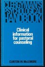 Clergyman's Psychological Handbook Clinical Information for Pastoral Counseling