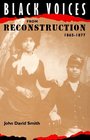 Black Voices from Reconstruction 18651877
