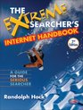 The Extreme Searcher's Internet Handbook A Guide for the Serious Searcher