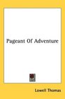 Pageant Of Adventure