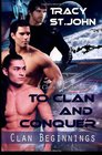 To Clan and Conquer (Clan Beginnings) (Volume 1)
