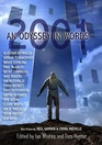 2001 An Odyssey In Words Honouring the Centenary of Sir Arthur C Clarke's Birth