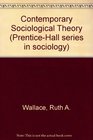 Contemporary Sociological Theory