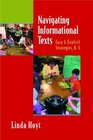 Navigating Informational Texts Easy and Explicit Strategies K5