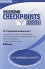 Cambridge Checkpoints VCE Specialist Mathematics 2008