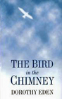 The Bird in the Chimney