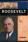 Franklin Delano Roosevelt The New Deal President