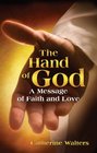 The Hand of God A Message of Faith and Love