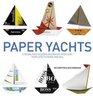 Paper Yachts Streamlined Designs and WaterResistant Templates to Make and Sail