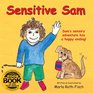 Sensitive Sam Sam's Sensory Adventure Has a Happy Ending