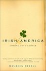 Irish America  Coming Into Clover