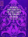 Scroll Ornaments of Early Victorian Period 71 Engravings