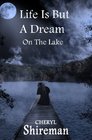 Life Is But a Dream On the Lake Book 1 Grace Adams Series