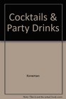 Cocktails  Party Drinks