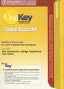 The OneKey CourseCompass Student Access Kit The Community College Experience PLUS Edition for Community College Experience