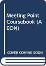 Meeting Point Coursebook