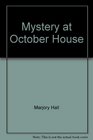Mystery at October House