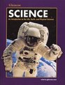 Glencoe Science An Introduction to the Life Earth and Physical Sciences  Student Edition