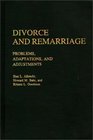 Divorce and Remarriage Problems Adaptations and Adjustments