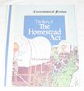 The Story of the Homestead Act (Cornerstones of Freedom)
