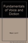 Fundamentals of Voice and Diction