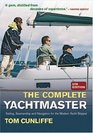 Complete Yachtmaster Sailing Sailing Seamanship and Navigation for the Modern Yacht Skipper