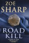 Road Kill (Charlie Fox, Bk 5)