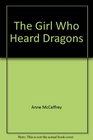 The Girl Who Heard Dragons