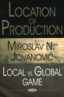Location of Production Local Vs Global Game