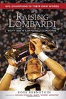 Raising Lombardi What It Takes to Claim Football's Ultimate Prize