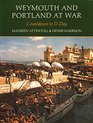 Weymouth and Portland at War