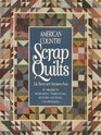 American Country Scrap Quilts (Rodale Quilt Book)