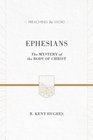 Ephesians (ESV Edition): The Mystery of the Body of Christ (Preaching the Word)