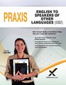 2017 Praxis English to Speakers of Other Languages