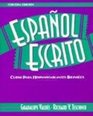 Espanol escrito Curso para hispanohablantes bilingues