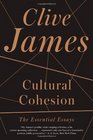 Cultural Cohesion The Essential Essays