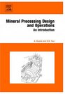 Mineral Processing Design and Operation An Introduction