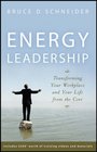 Energy Leadership Transforming Your Workplace and Your Life from the Core