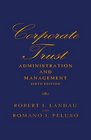 Corporate Trust Administration and Management Sixth Edition