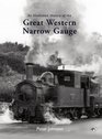 An Illustrated History of the Great Western Narrow Gauge